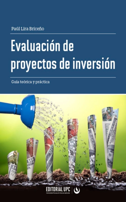 Обложка книги Evaluación de proyectos de inversión, Paúl Lira Briceño