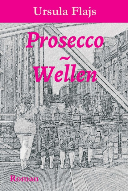 

Prosecco~Wellen
