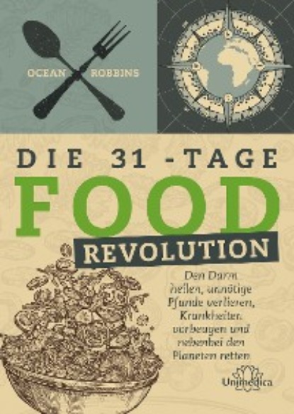 Die 31 - Tage FOOD Revolution (Ocean Robbins). 