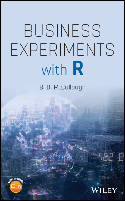 B. D. McCullough - Business Experiments with R