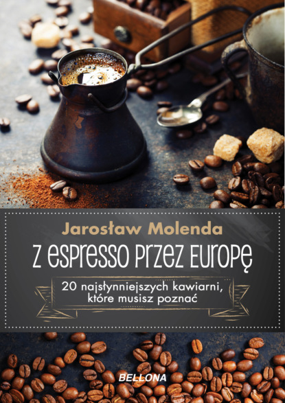 Jarosław Molenda - Z espresso przez Europę