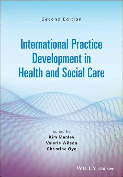 Группа авторов - International Practice Development in Health and Social Care