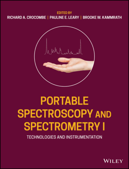 Группа авторов - Portable Spectroscopy and Spectrometry, Technologies and Instrumentation