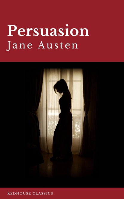 Джейн Остин - Persuasion