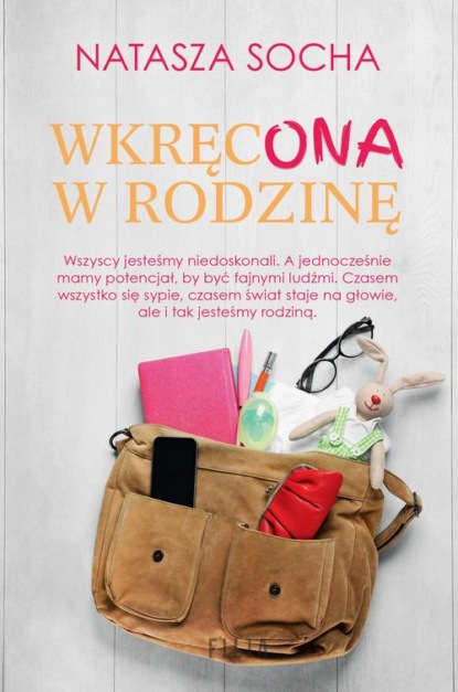 Natasza Socha - Wkręcona w rodzinę