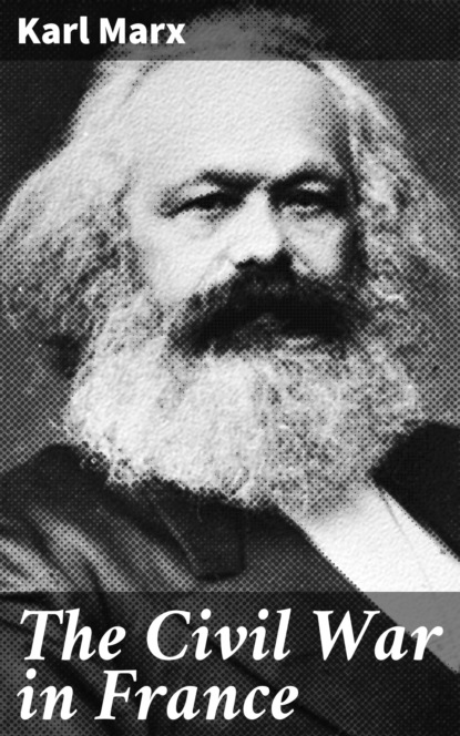 Karl Marx - The Civil War in France