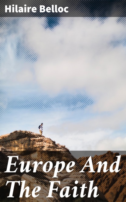 

Europe And The Faith