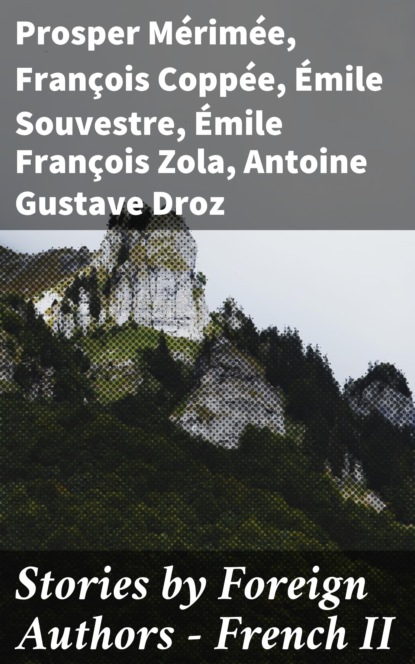 Souvestre Émile - Stories by Foreign Authors - French II