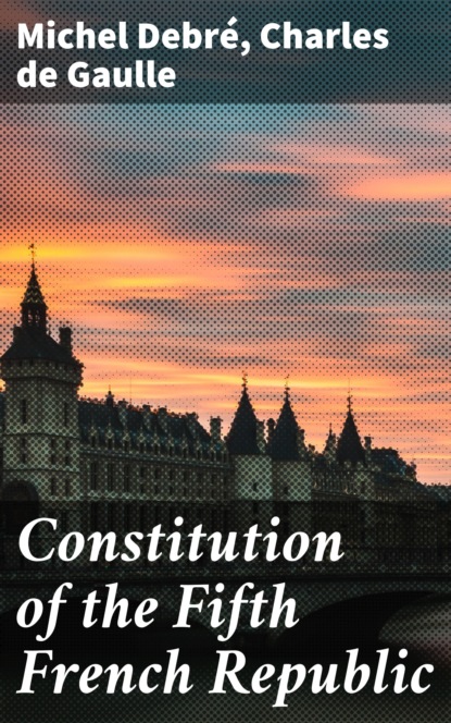 

Constitution of the Fifth French Republic