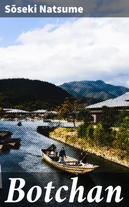 

Botchan