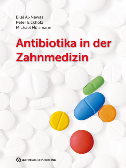 Michael Hülsmann - Antibiotika in der Zahnmedizin