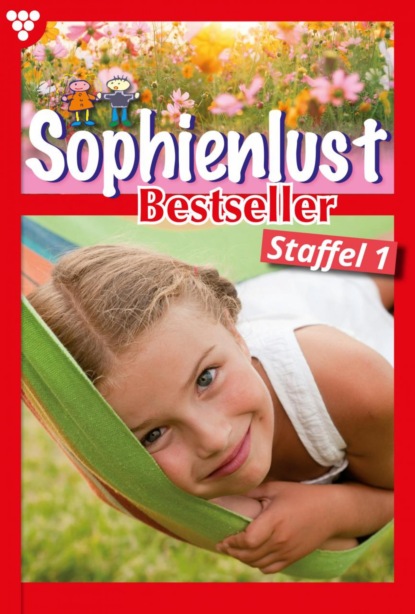 Marietta Brem - Sophienlust Bestseller Staffel 1 – Familienroman