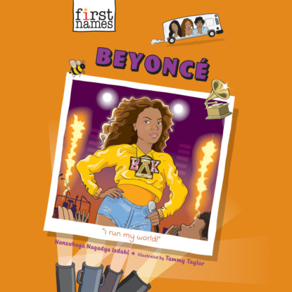 Beyoncé - First Names, Book 6 (Unabridged) - Nansubuga Nagadya