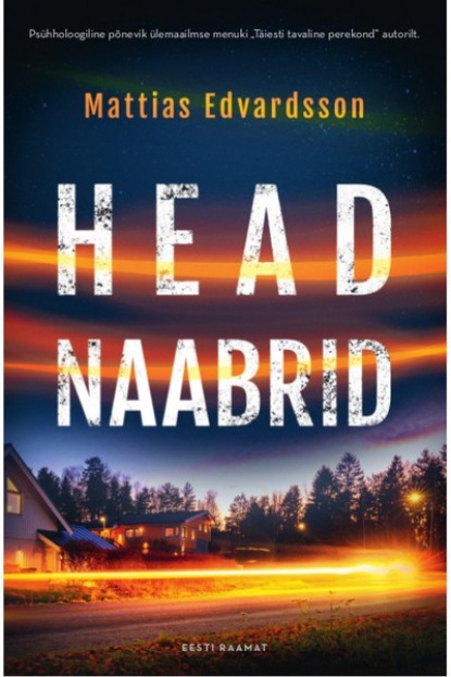 Mattias Edvardsson - Head naabrid