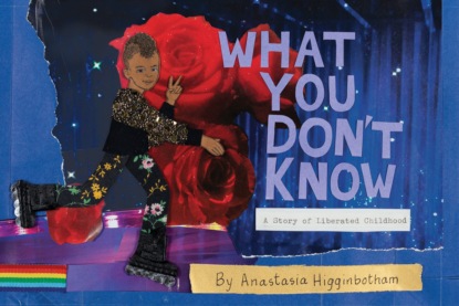 Anastasia Higginbotham - What You Don't Know