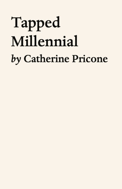 Catherine Pricone - Tapped Millennial