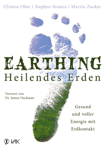 Earthing - Heilendes Erden (Martin  Zucker). 