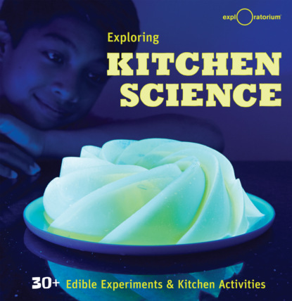 

Exploring Kitchen Science