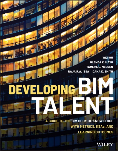 Обложка книги Developing BIM Talent, Dana K. Smith