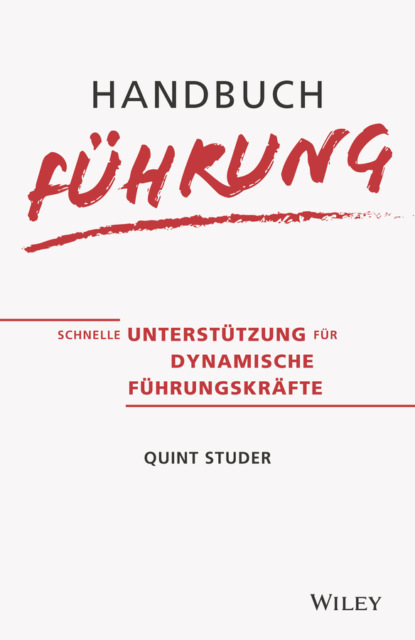 Handbuch Führung (Quint  Studer). 