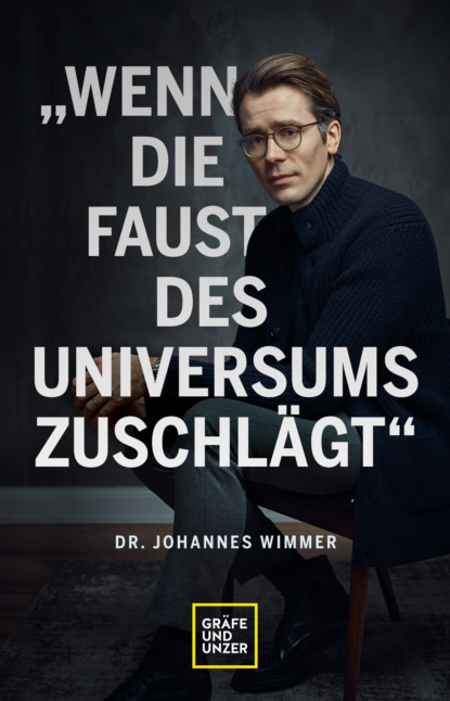 

Wenn die Faust des Universums zuschlägt