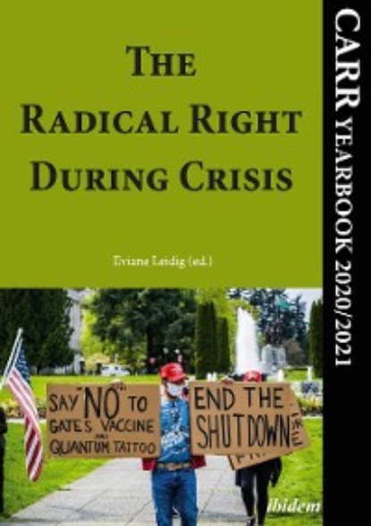 Группа авторов - The Radical Right During Crisis