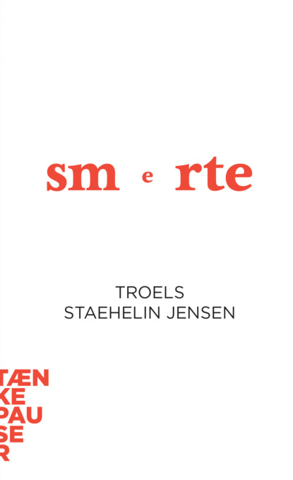 Troels Staehelin Jensen - Smerte