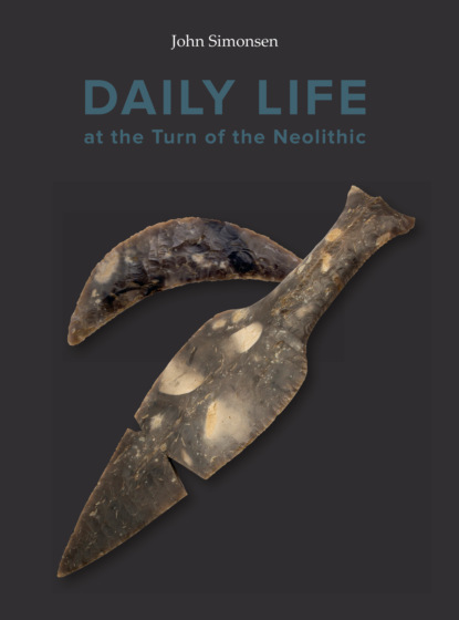 

Daily life at the turn of the neolithic