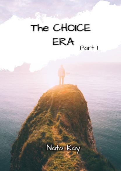 Nata Kay - The Choice Era. Part 1