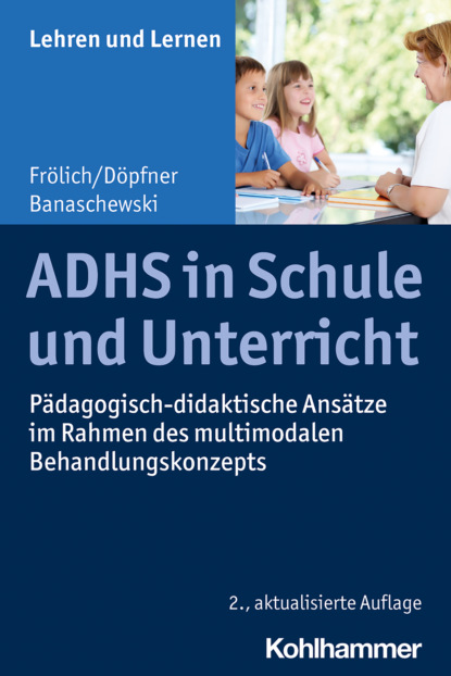 Manfred Döpfner - ADHS in Schule und Unterricht