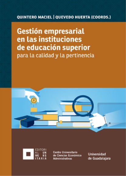 Juan Carlos Núñez Bustillos - Gestión empresarial en las instituciones de educación superior para la calidad y la pertinencia