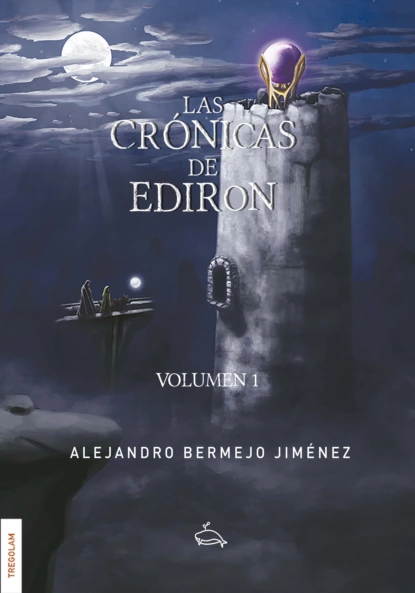 Обложка книги Las crónicas de Ediron, Alejandro Bermejo Jiménez