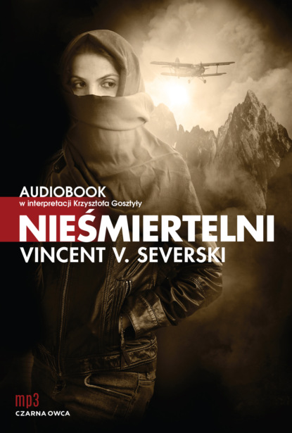 Vincent V. Severski - Nieśmiertelni