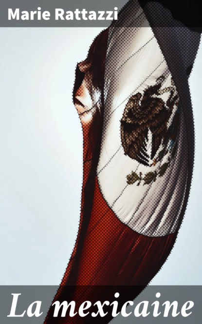 

La mexicaine