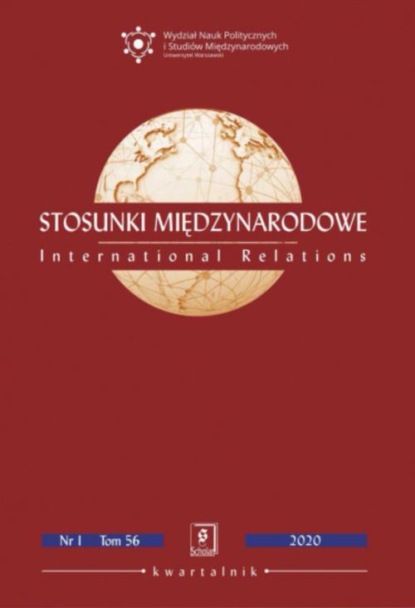 

Stosunki Międzynarodowe nr 1(56)/2020