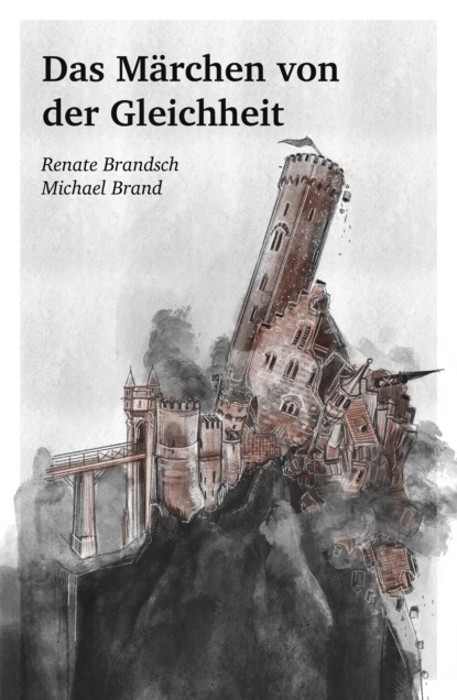 

Das Märchen von der Gleichheit