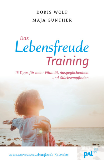 Dr. Doris Wolf - Das Lebensfreude-Training