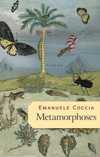 Metamorphoses (Emanuele Coccia). 