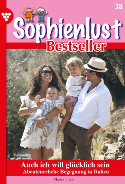 Marisa Frank - Sophienlust Bestseller 38 – Familienroman