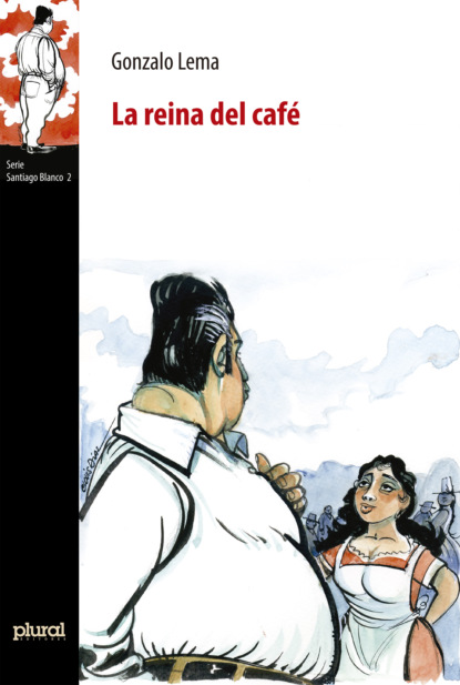 Gonzalo Lema - La reina del café
