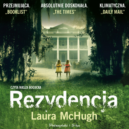 Laura  McHugh - Rezydencja