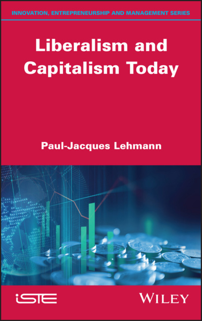 Paul-Jacques Lehmann - Liberalism and Capitalism Today