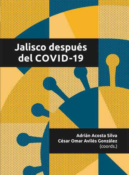 Jalisco despu?s del COVID-19