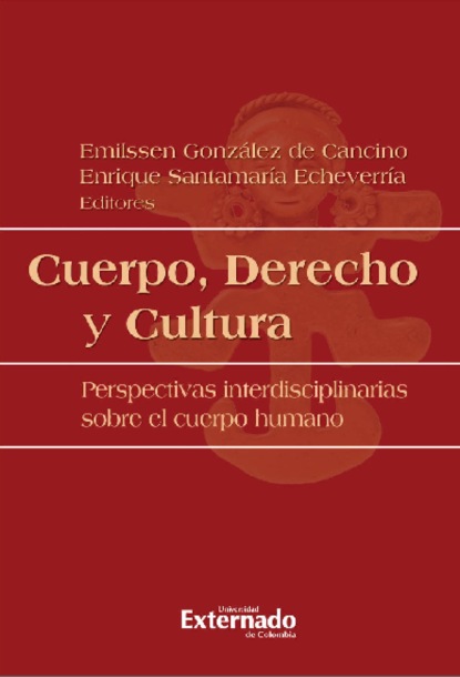 Jairo Rivera Sierra - Cuerpo, derecho y cultura
