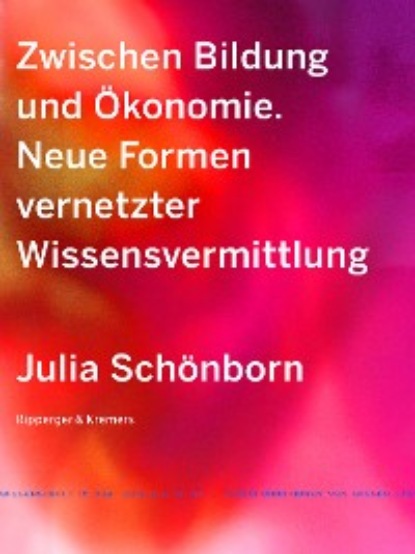 Julia Schönborn - Zwischen Bildung und Ökonomie