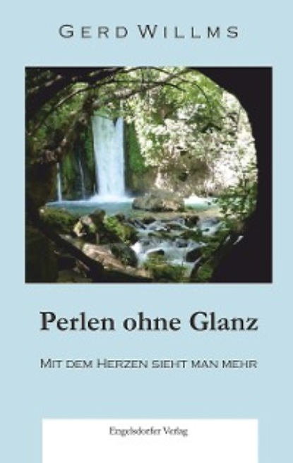 Gerd Willms - Perlen ohne Glanz