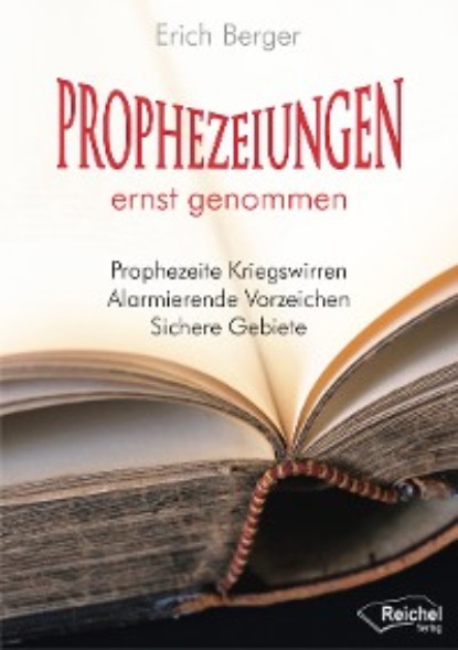 Erich Berger - Prophezeiungen ernst genommen