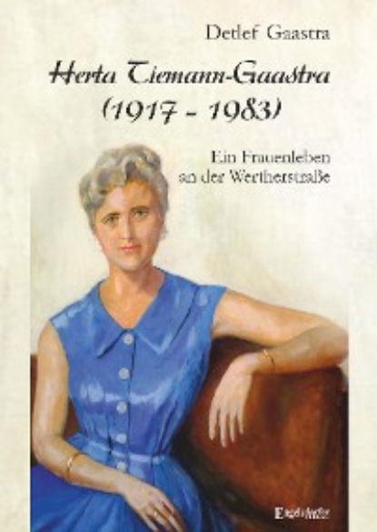 Herta Tiemann-Gaastra (1917  1983)