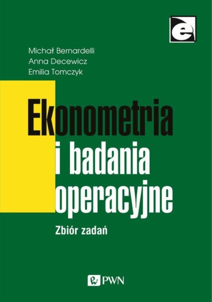 Michał Bernardelli - Ekonometria i badania operacyjne