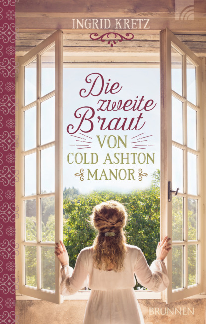 

Die zweite Braut von Cold Ashton Manor